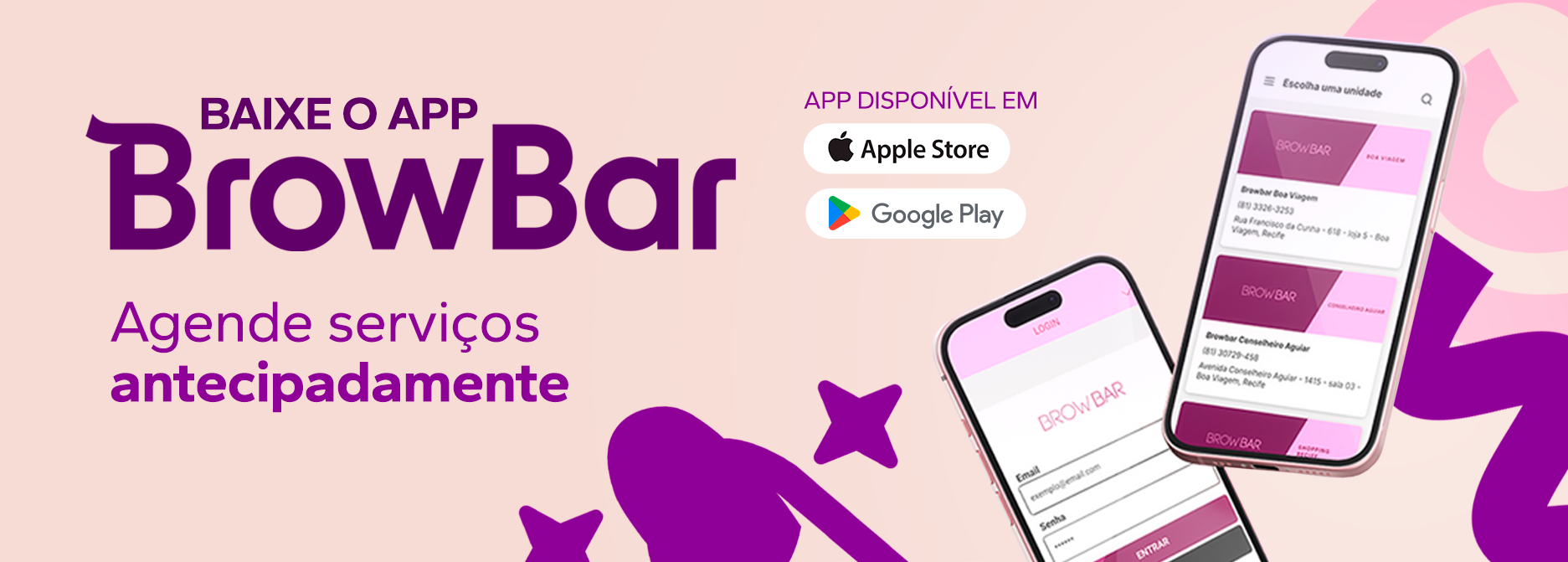 Baixe o app BrowBar - disponível na Apple Store e Google Play